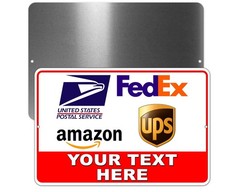 CUSTOM “YOUR TEXT HERE” PACKAGE DELIVERY SIGN DELIVERY INSTRUCTIONS Personalized