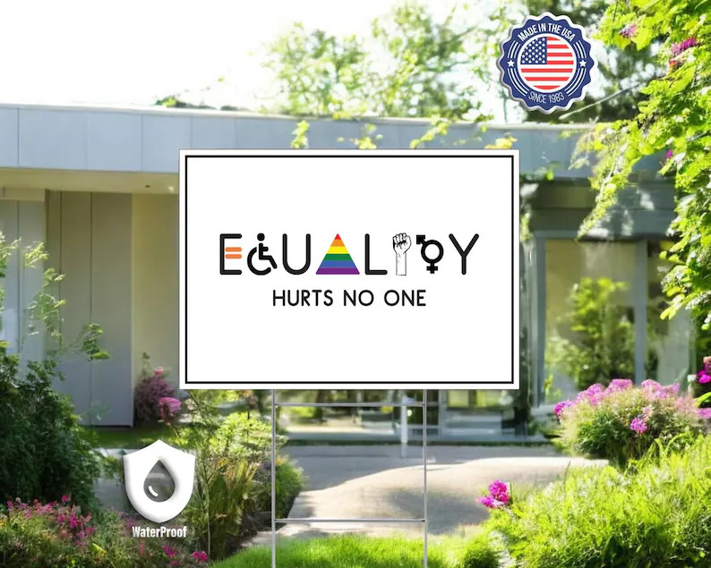 Equality Hurts No One Yard Sign Human Rights BLM Pride Love Peace gallery