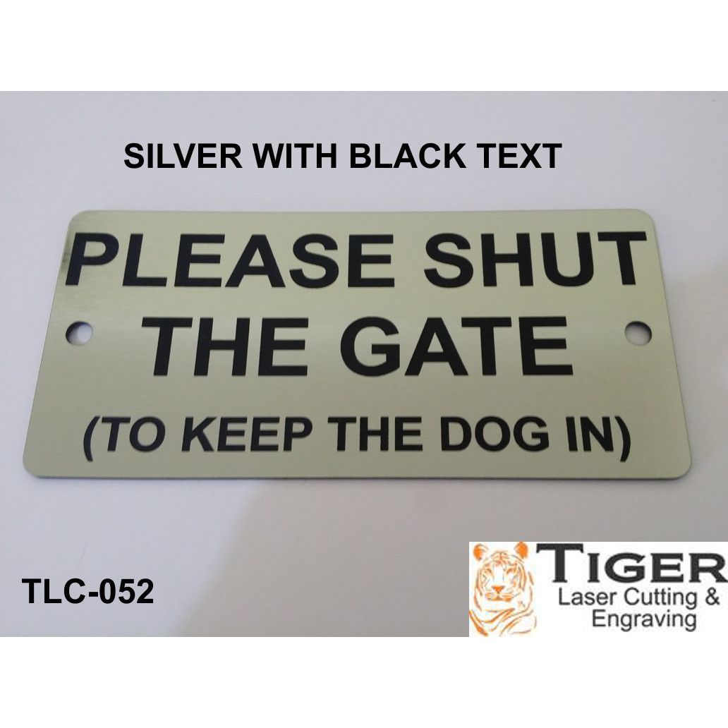 Please Shut The Gate (To Keep Dog In) Sign Plaque 15cm X 7cm or 5.9" x 2.75" gallery
