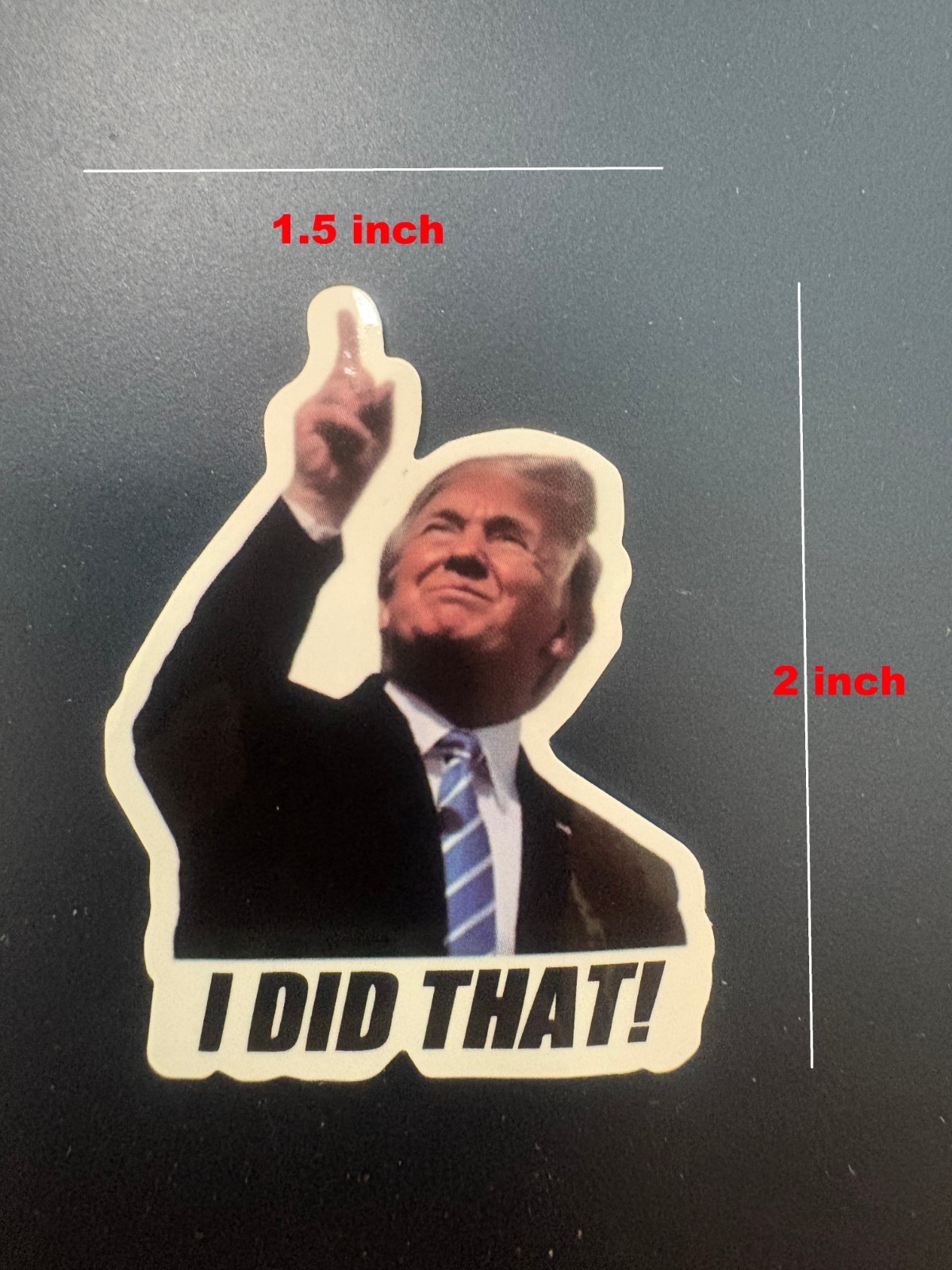 Donald Trump “I DID THAT!” Stickers - 10pc - Decals Car Gas Pump Station 2.5”x2” gallery