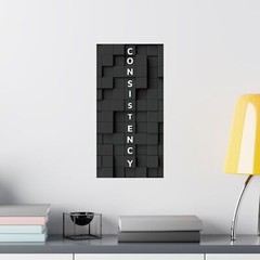 Consistency 3D Effect Wall Matte Vertical Posters Motivational Design