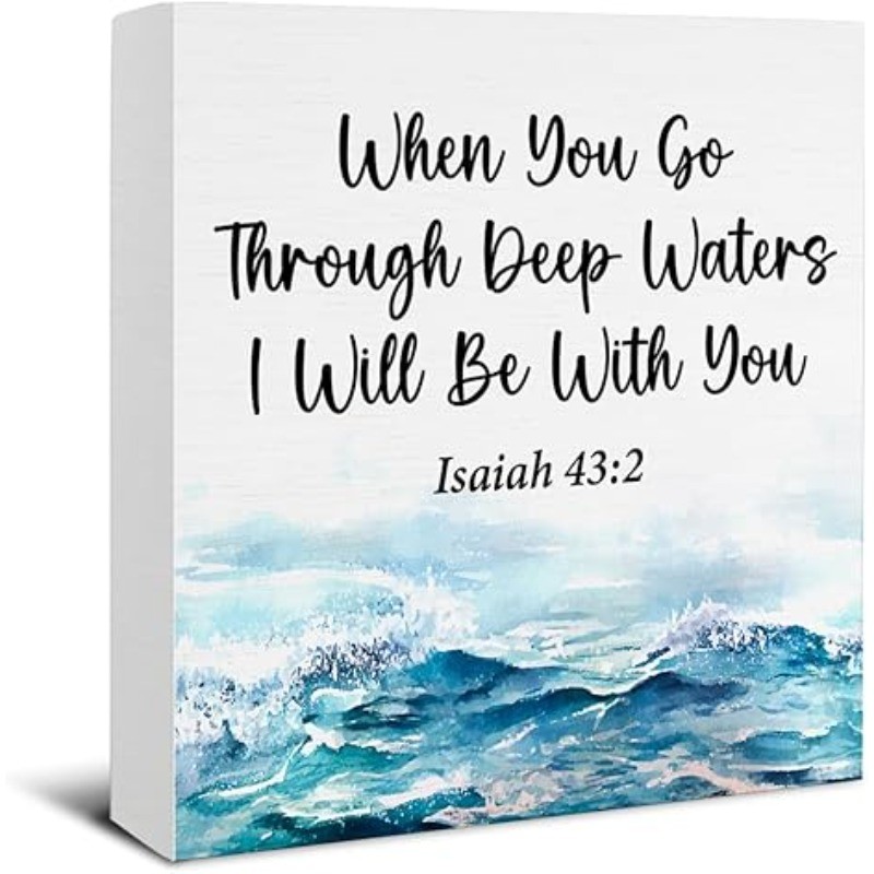 2D Religious Bible Verse Desk Wooden Sign - Isaiah 43:2 Home Wall & Table Decor gallery