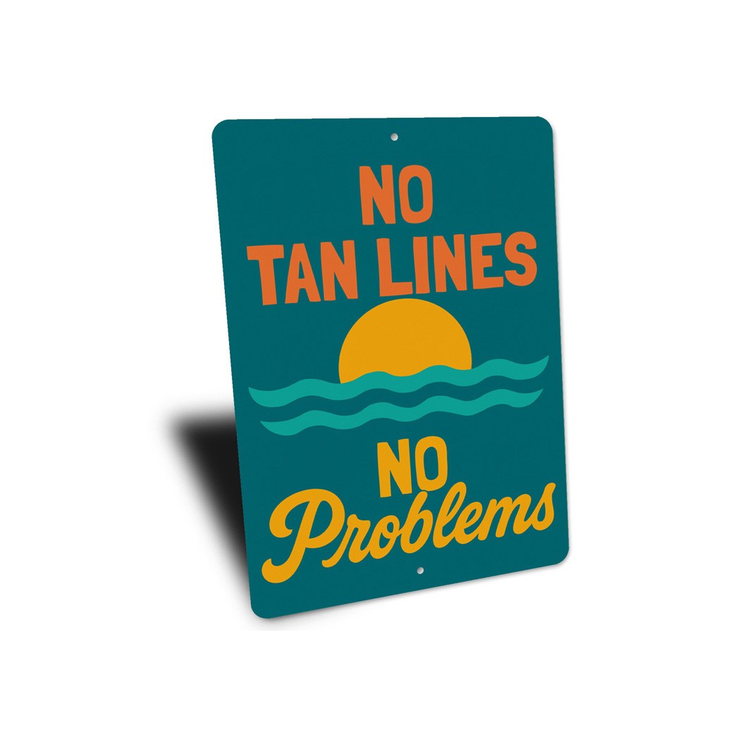 No Tan Lines No Problems Beach Sign gallery