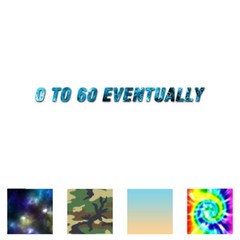 0 To 60 Eventually – Vinyl Decal Sticker – Multiple Patterns & Sizes – ebn3564