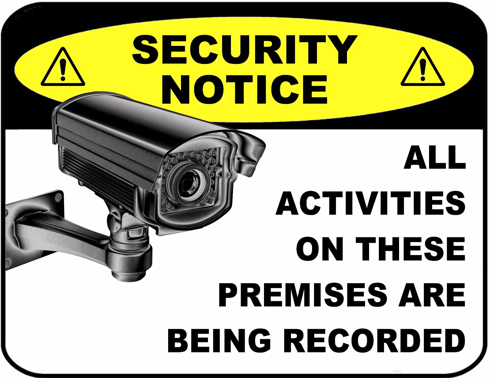 2 Count "Security Notice All Activities on..." 9 x 11.5 Laminated Security Sign gallery