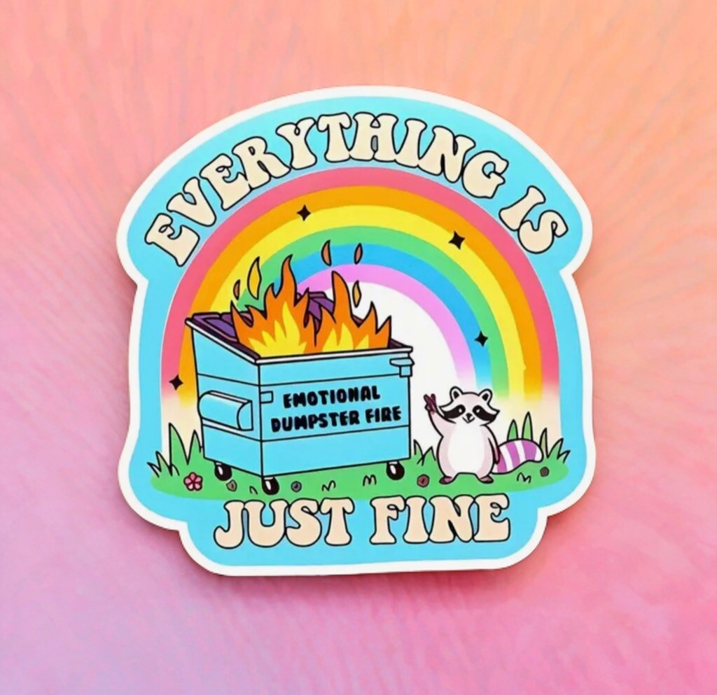 Sticker Dumpster Fire Everything Is Fine, Raccoon Funny Work Emotional Support gallery