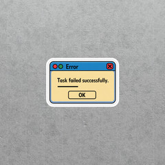 Funny Tech Error Computer Sticker | Task Failed Successfully Humor Decal #6293