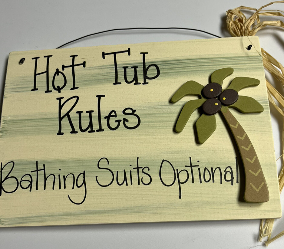 Hot Tub Rules Bathing Suits Optional Funny Sign Palm Tree Vacation Nude Naked gallery
