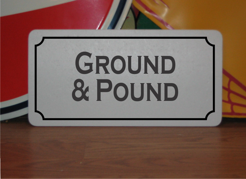 Ground & Pound Metal Sign gallery