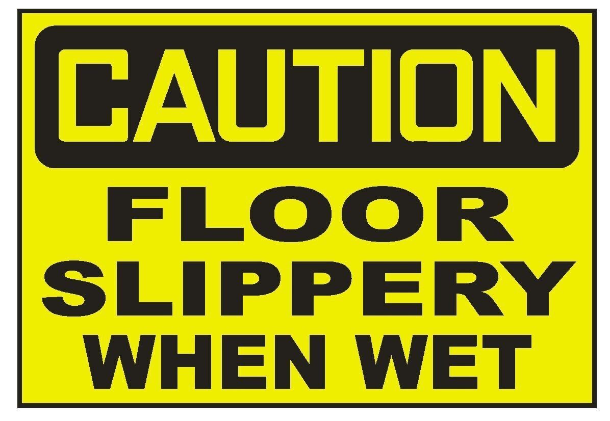 Caution Floor Slippery When Wet Sticker Safety Decal Sign D730 gallery