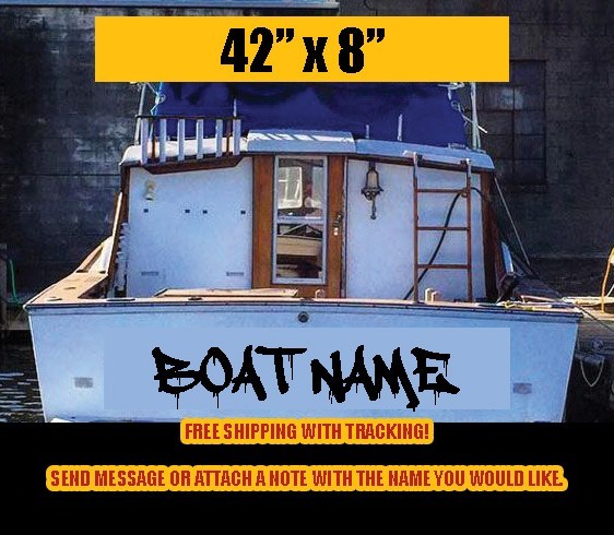 Custom Boat Name Personalized DRIP Lettering Vessel Yach Fishing Sport 48" x 8" gallery