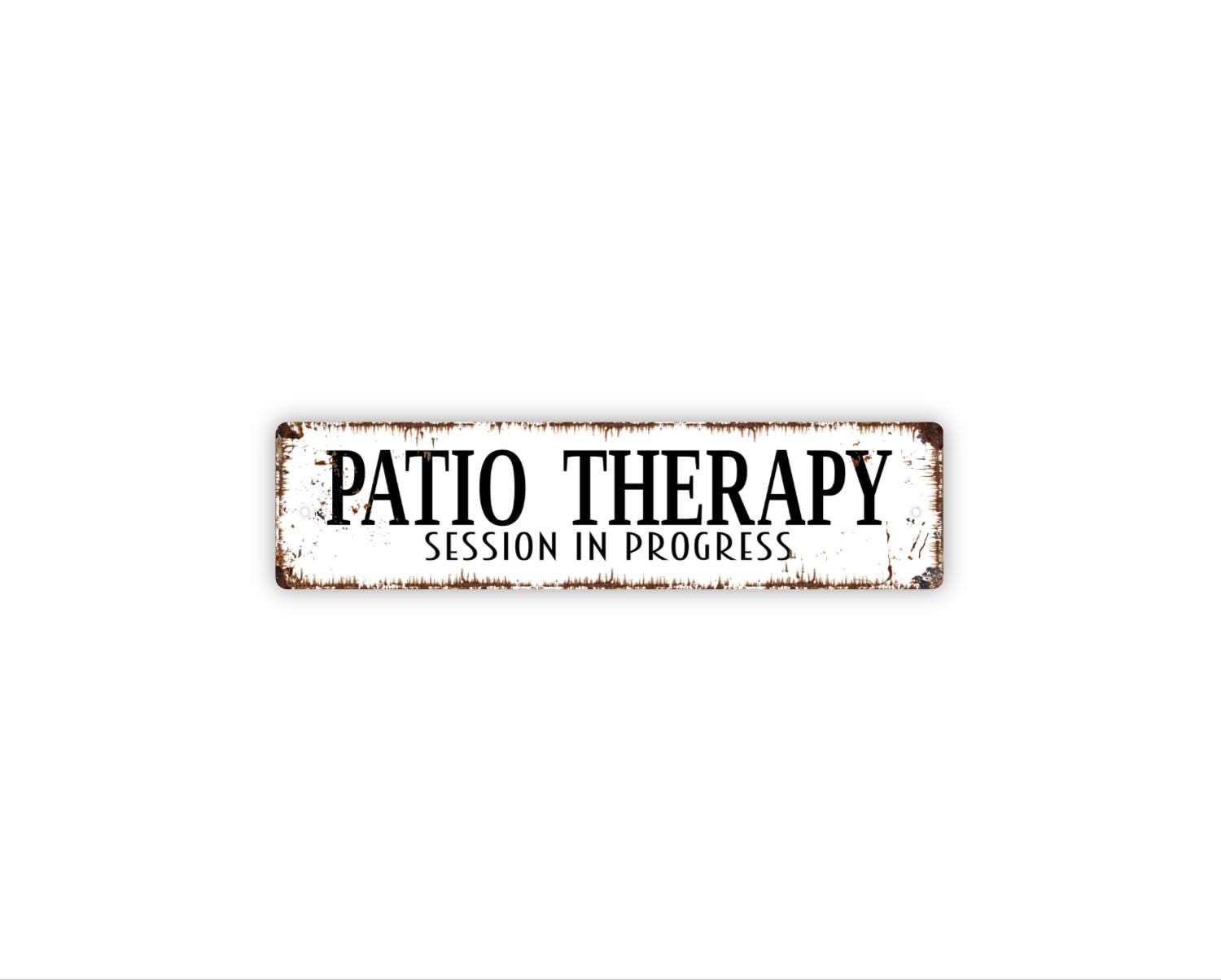 Patio Therapy Session In Progress Sign | Relaxing Porch Garden Deck Decor gallery