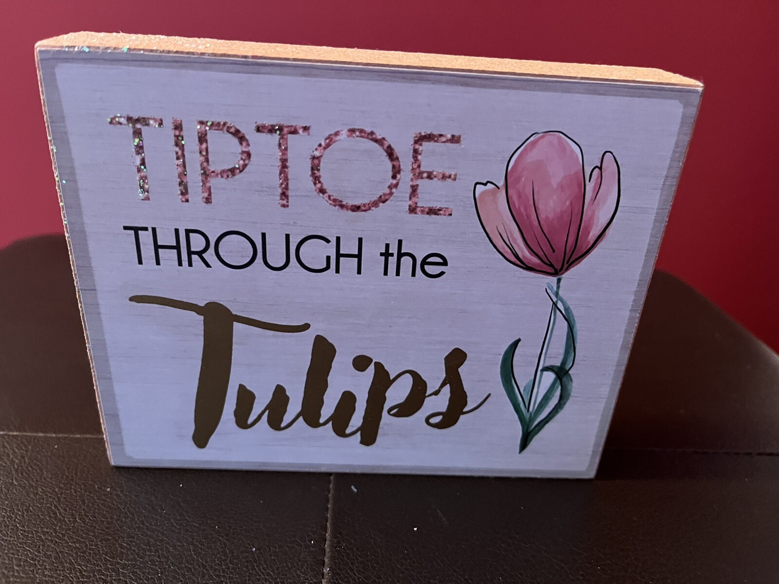 Tulips Spring Decor TipToe Through the Tulips Wooden Sign GIFTCRAFT 6" x 5" x 1" gallery