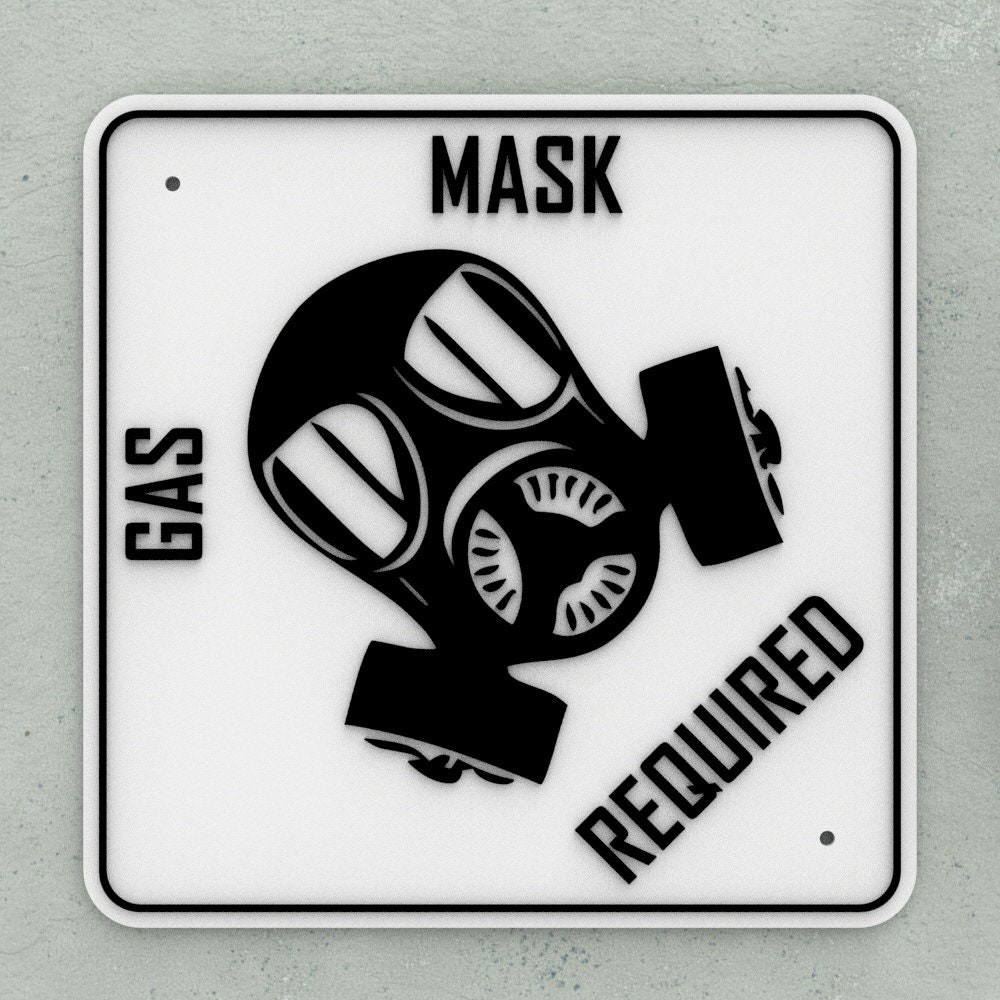 Sign | Gas Mask Required gallery