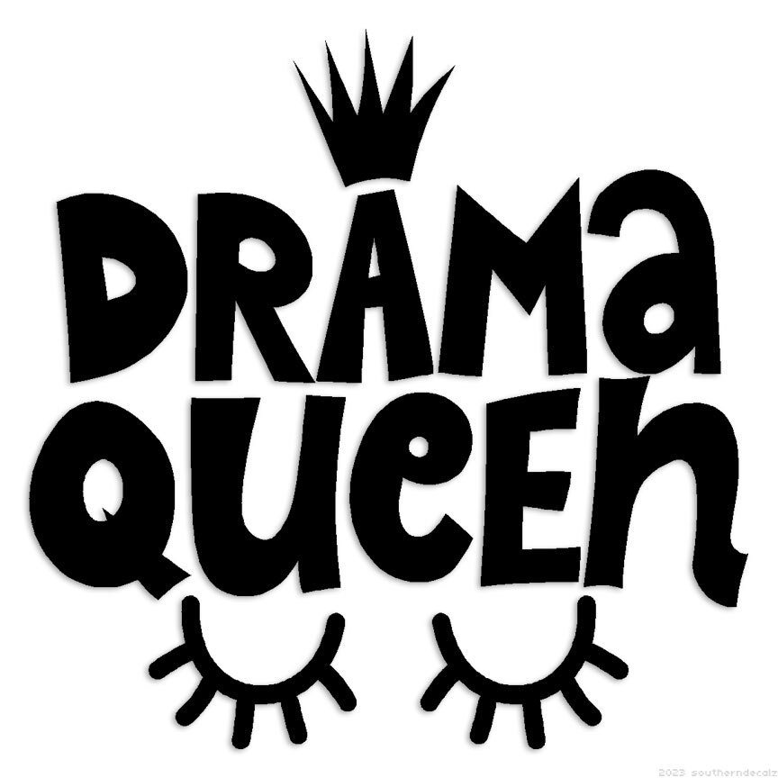 Drama Queen - Decal Sticker - Multiple Colors & Sizes - ebn6219 gallery